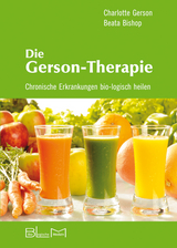 Die Gerson-Therapie - 