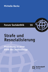 Strafe und Resozialisierung - Michelle Becka