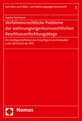 Verfahrensrechtliche Probleme der wohnungseigentumsrechtlichen Beschlussanfechtungsklage - Sabine Hartmann