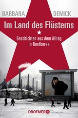 Im Land des Fl&uuml;sterns - Barbara Demick