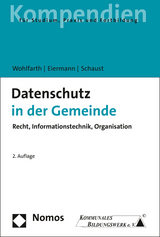 Datenschutz in der Gemeinde - Jürgen Wohlfarth, Helmut Eiermann, Michael Schaust