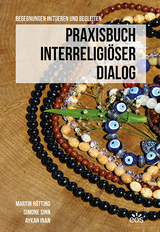 Praxisbuch Interreligi&ouml;ser Dialog - 
