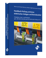 Handbuch Pr&uuml;fung ortsfester elektrischer Anlagen und Betriebsmittel
