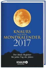 Knaurs Taschen-Mondkalender 2017 - Wolfram, Katharina