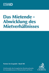 Das Mietende - Abwicklung und Mietverh&auml;ltnis - 