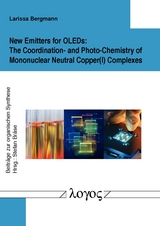New Emitters for OLEDs: The Coordination- and Photo-Chemistry of Mononuclear Neutral Copper(I) Complexes - Larissa Bergmann