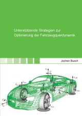 Unterst&uuml;tzende Strategien zur Optimierung der Fahrzeugquerdynamik - Jochen Busch