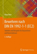 Bewehren nach DIN EN 1992-1-1 (EC2) - Beer, Klaus