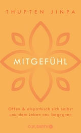 Mitgef&uuml;hl - Thupten Jinpa