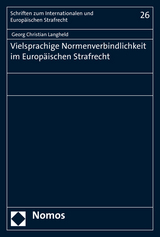 Vielsprachige Normenverbindlichkeit im Europ&auml;ischen Strafrecht - Georg Christian Langheld