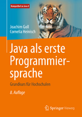 Java als erste Programmiersprache - Joachim Goll, Cornelia Heinisch