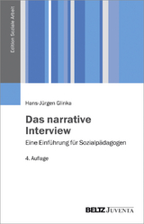 Das narrative Interview - Hans-J&uuml;rgen Glinka