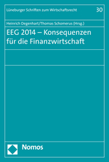 EEG 2014 - Konsequenzen f&uuml;r die Finanzwirtschaft - 