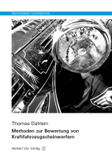 Methoden zur Bewertung von Kraftfahrzeugscheinwerfern - Dahlem, Thomas