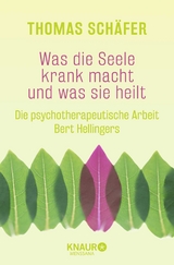 Was die Seele krank macht und was sie heilt - Thomas Sch&auml;fer