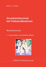 Grundrechtsschutz bei Polizeima&szlig;nahmen - Martin H. W. M&ouml;llers