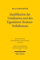 Qualifikation der Vindikation und des Eigent&uuml;mer-Besitzer-Verh&auml;ltnisses - Max Finkelmeier