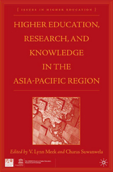 Higher Education, Research, and Knowledge in the Asia-Pacific Region - 