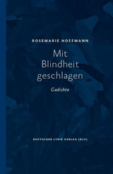 Mit Blindheit geschlagen - Rosemarie Hoffmann