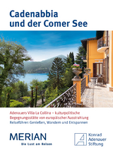 Cadenabbia und der Comer See - Michael Braun, Eva Gerberding, G&uuml;nter Buchstab, Gabriele Guntrum, J&uuml;rgen Hartmann, Golo Mann, Anneliese Poppinga, Bernd J. Schorn