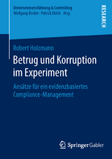 Betrug und Korruption im Experiment - Robert Holzmann
