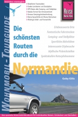 Reise Know-How Wohnmobil-Tourguide Normandie - Gaby G&ouml;lz