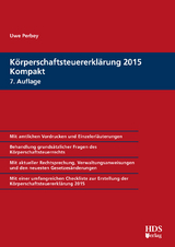 Körperschaftsteuererklärung 2015 Kompakt - Uwe Perbey