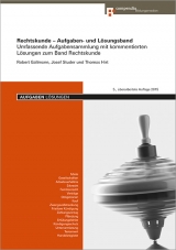 Rechtskunde Aufgaben- und L&ouml;sungsband - Robert Gallmann, Thomas Hirt, Josef Studer