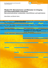 Modul 214: Benutzerinnen und Benutzer im Umgang mit Informatikmitteln instruieren - Alois Keller, Martin Heim
