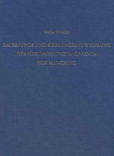 Baubefunde und Siedlungsentwicklung der S&uuml;dumgehung im Oppidum von Manching - Katja Winger