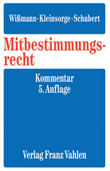 Mitbestimmungsrecht - Karl Fitting, Otfried Wlotzke, Hellmut Wi&szlig;mann