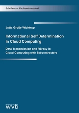 Informational Self Determination in Cloud Computing - Jutta Gro&szlig;e Wichtrup