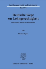 Deutsche Wege zur Lohngerechtigkeit. - Martin Hejma