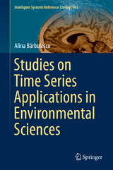 Studies on Time Series Applications in Environmental Sciences - Alina Bărbulescu