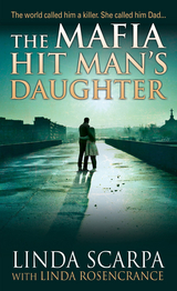 Mafia Hit Man's Daughter -  Linda Rosencrance,  Linda Scarpa
