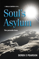 Soul's Asylum -  Derek E. Pearson