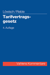 Tarifvertragsgesetz - Manfred L&ouml;wisch, Volker Rieble