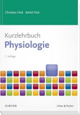 Kurzlehrbuch Physiologie - Hick, Christian; Hick, Astrid