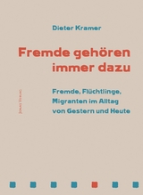 Fremde geh&ouml;ren immer dazu - Dieter Kramer