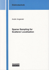 Sparse Sampling for Scatterer Localisation - Andr&eacute; Angierski