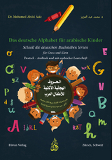 Das deutsche Alphabet f&uuml;r arabische Kinder - Mohamed Abdel Aziz
