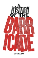 A History of the Barricade - Eric Hazan