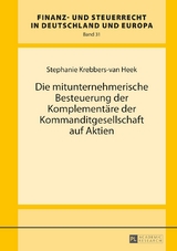 Die mitunternehmerische Besteuerung der Komplement&auml;re der Kommanditgesellschaft auf Aktien - Stephanie Krebbers-van Heek