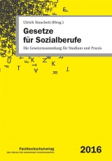 Gesetze f&uuml;r Sozialberufe - 
