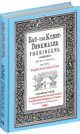 [HEFT 33] Bau- und Kunstdenkm&auml;ler Th&uuml;ringens. DIE VESTE COBURG 1906 - Paul Lehfeldt
