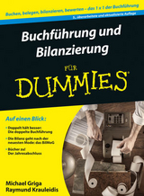 Buchf&uuml;hrung und Bilanzierung f&uuml;r Dummies - Michael Griga, Raymund Krauleidis