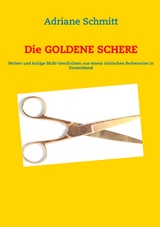 Die Goldene Schere - Adriane Schmitt