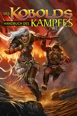 Des Kobolds Handbuch des Kampfes - Jeff Grubb, Chris Pramas, Steve Winter u.a.