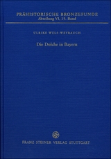 Die Dolche in Bayern - Ulrike Wels-Weyrauch
