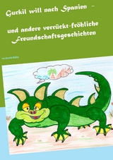 Gurkil will nach Spanien - Kerstin M&ouml;ller